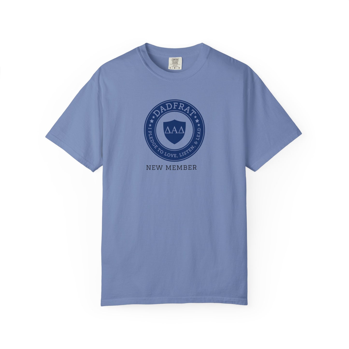 DadFrat New Member Tee
