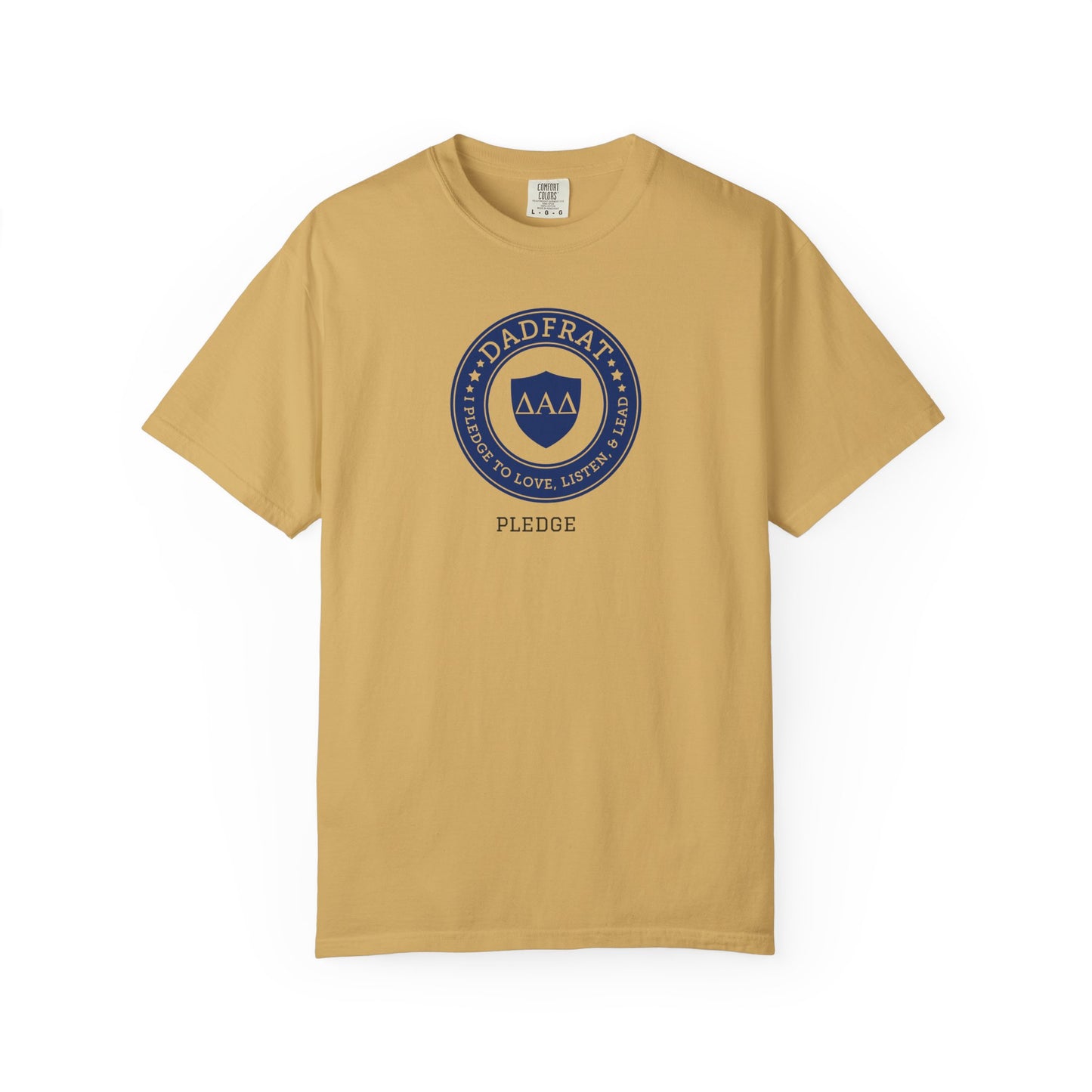 DadFrat Pledge Tee - Wife is Pregnant