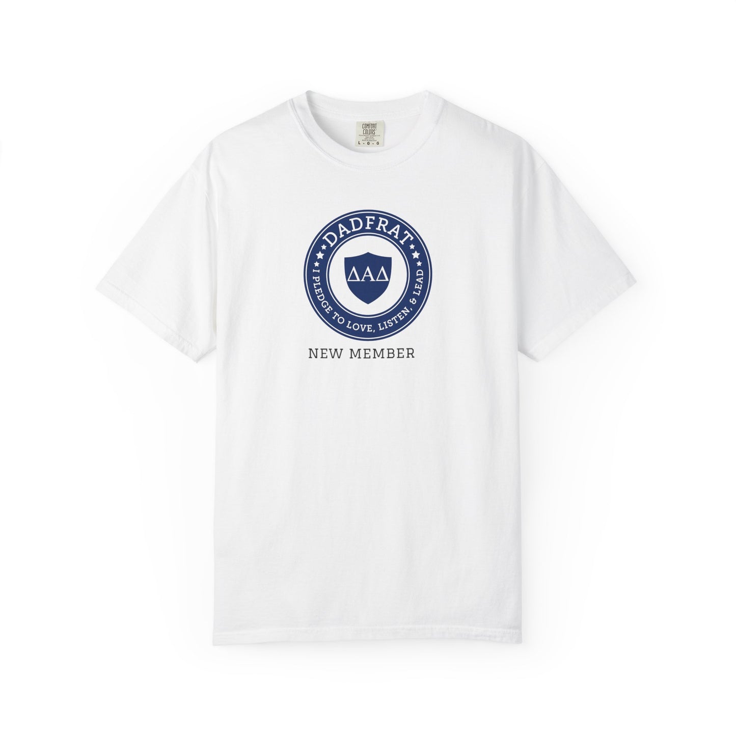 DadFrat New Member Tee