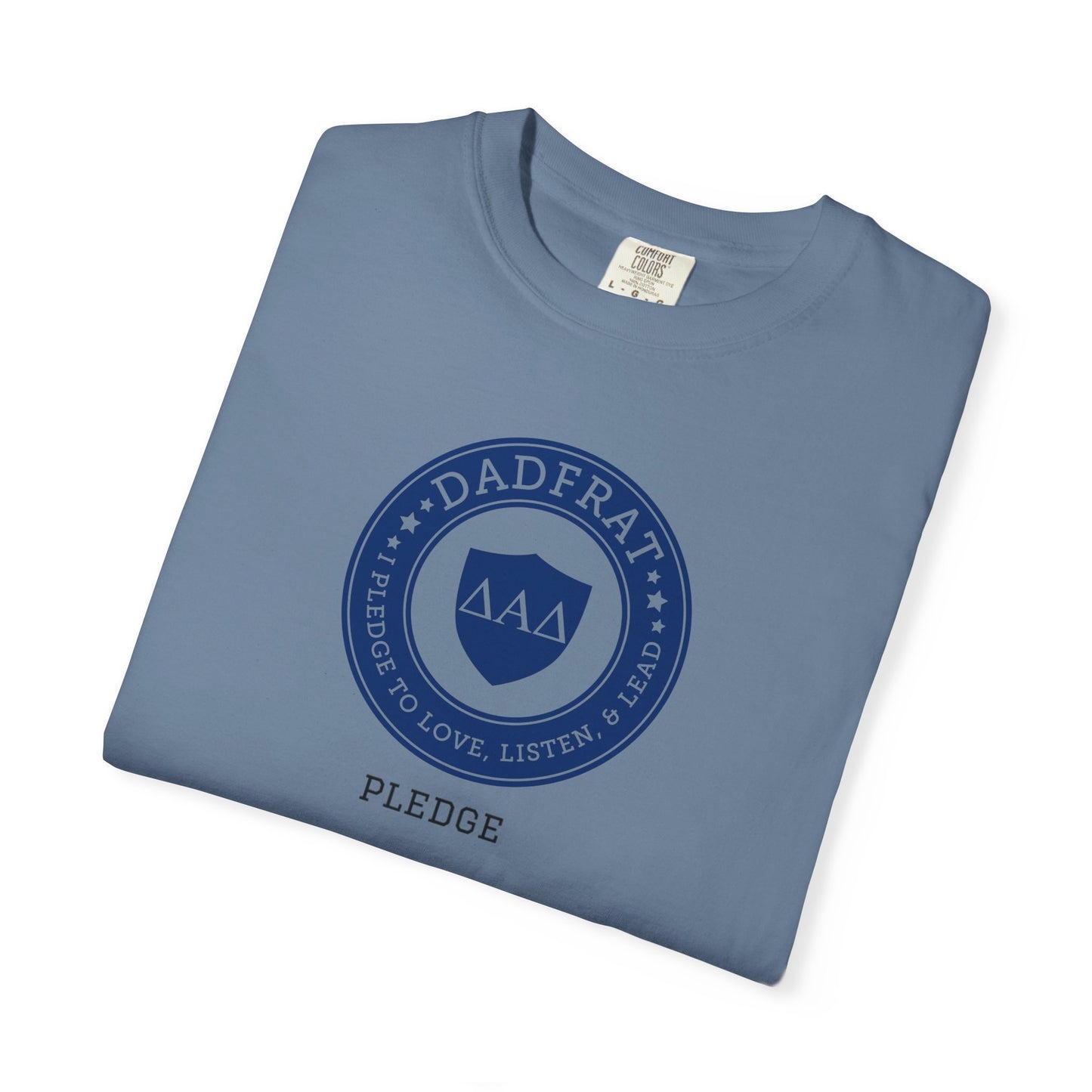 DadFrat Pledge Tee - Wife is Pregnant