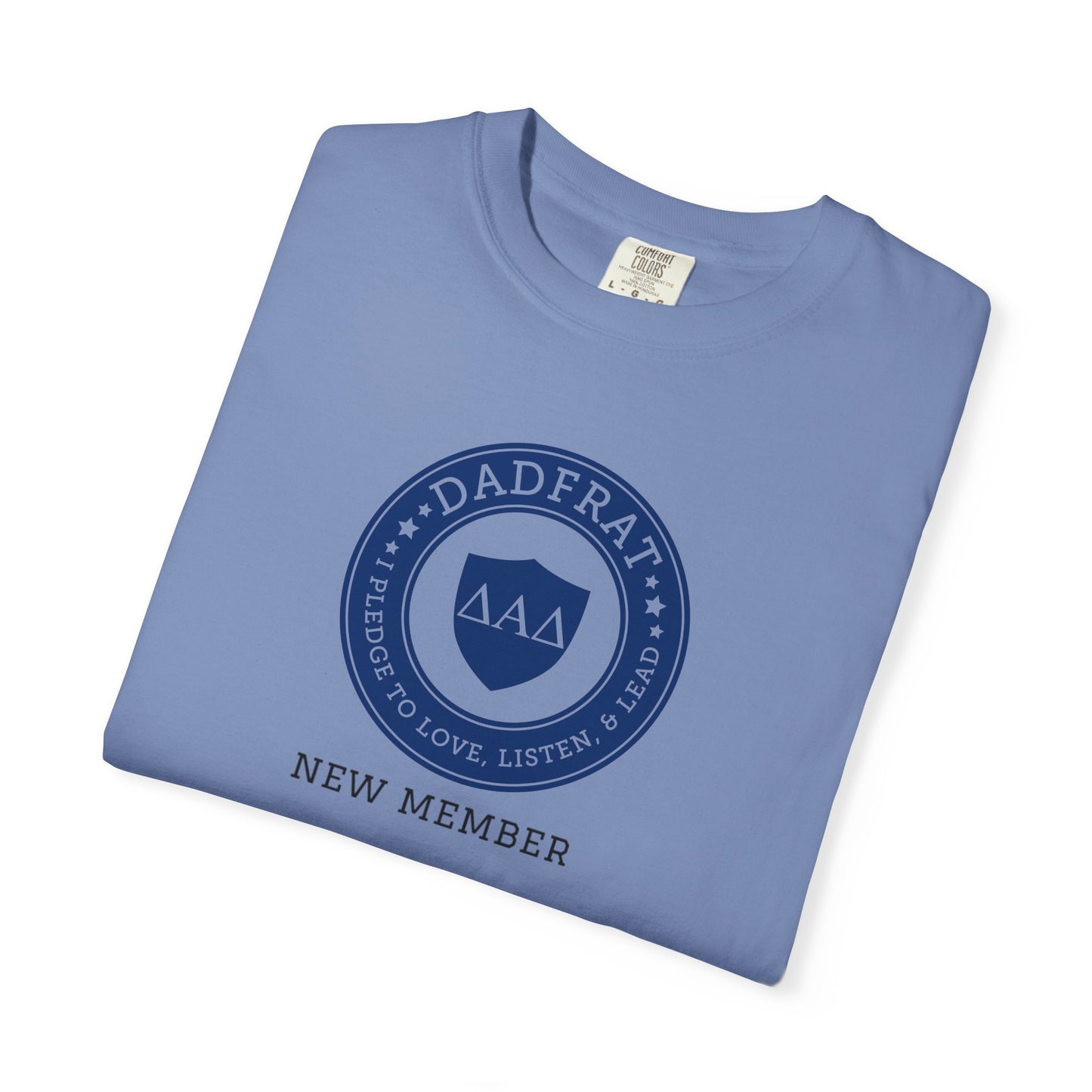 DadFrat New Member Tee