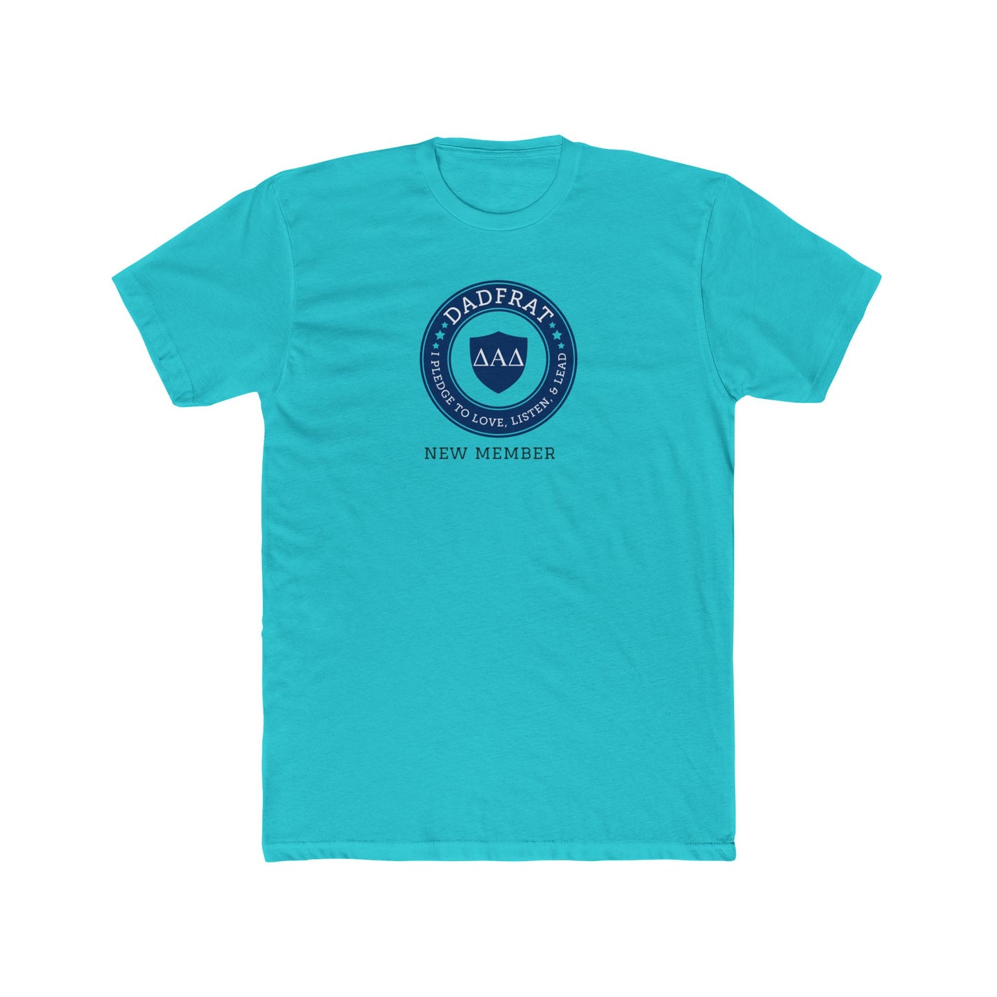 DadFrat New Member Tee