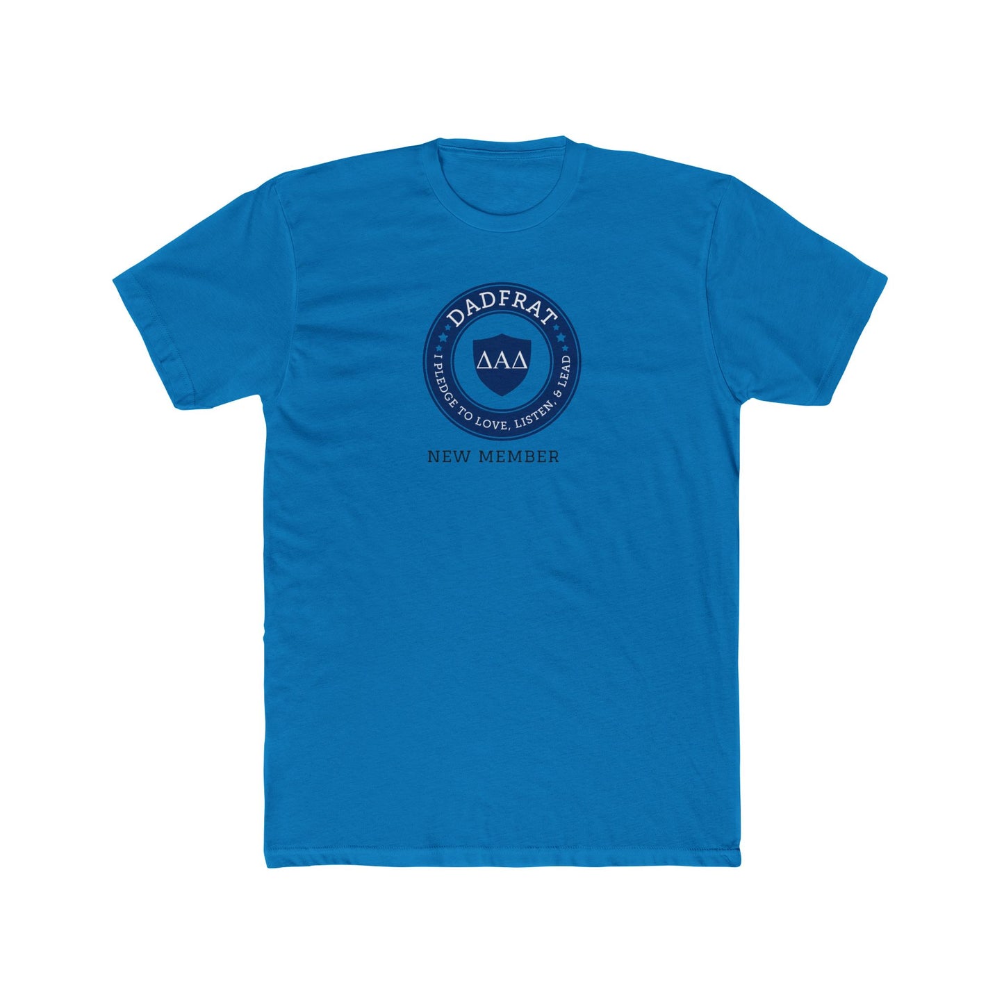 DadFrat New Member Tee