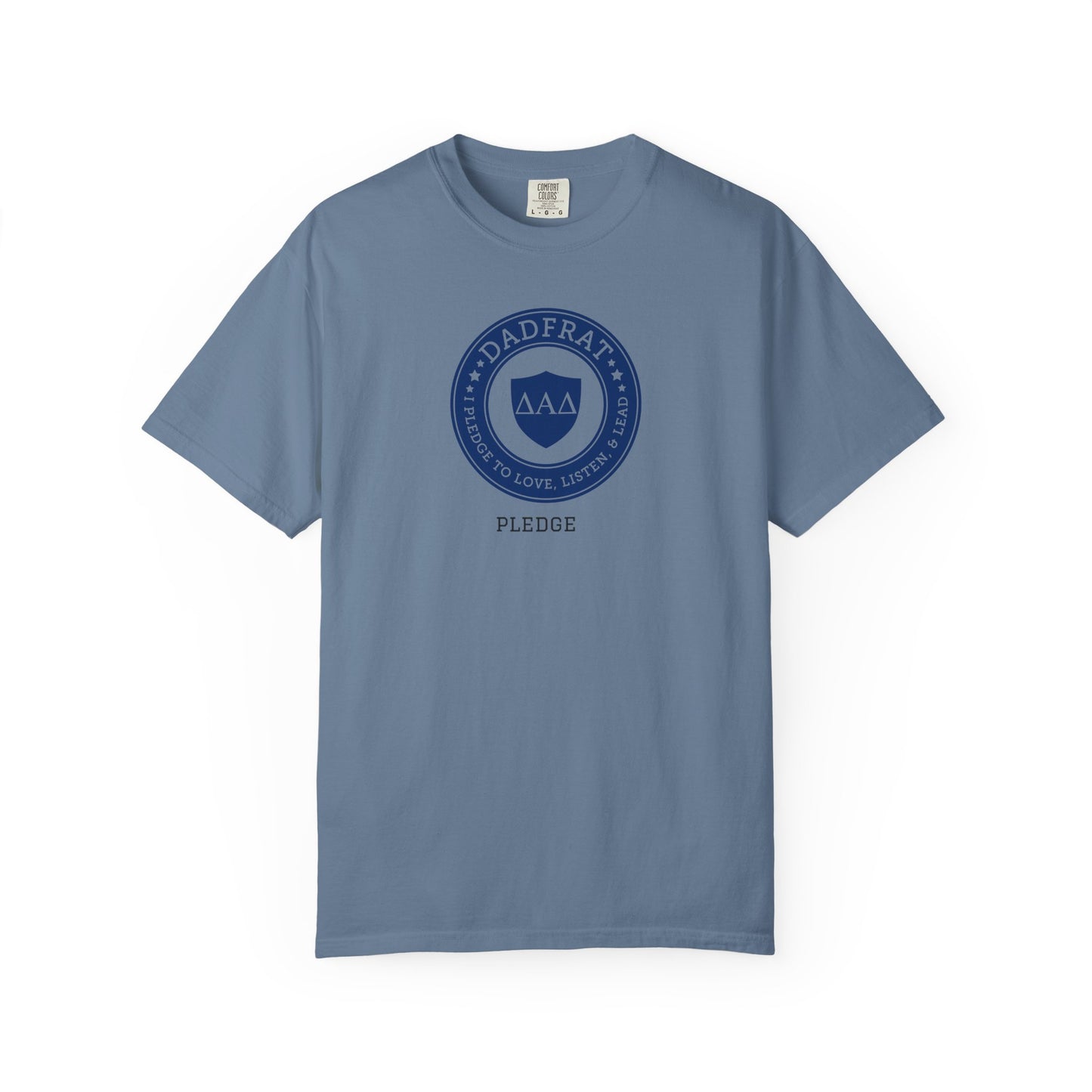DadFrat Pledge Tee - Wife is Pregnant