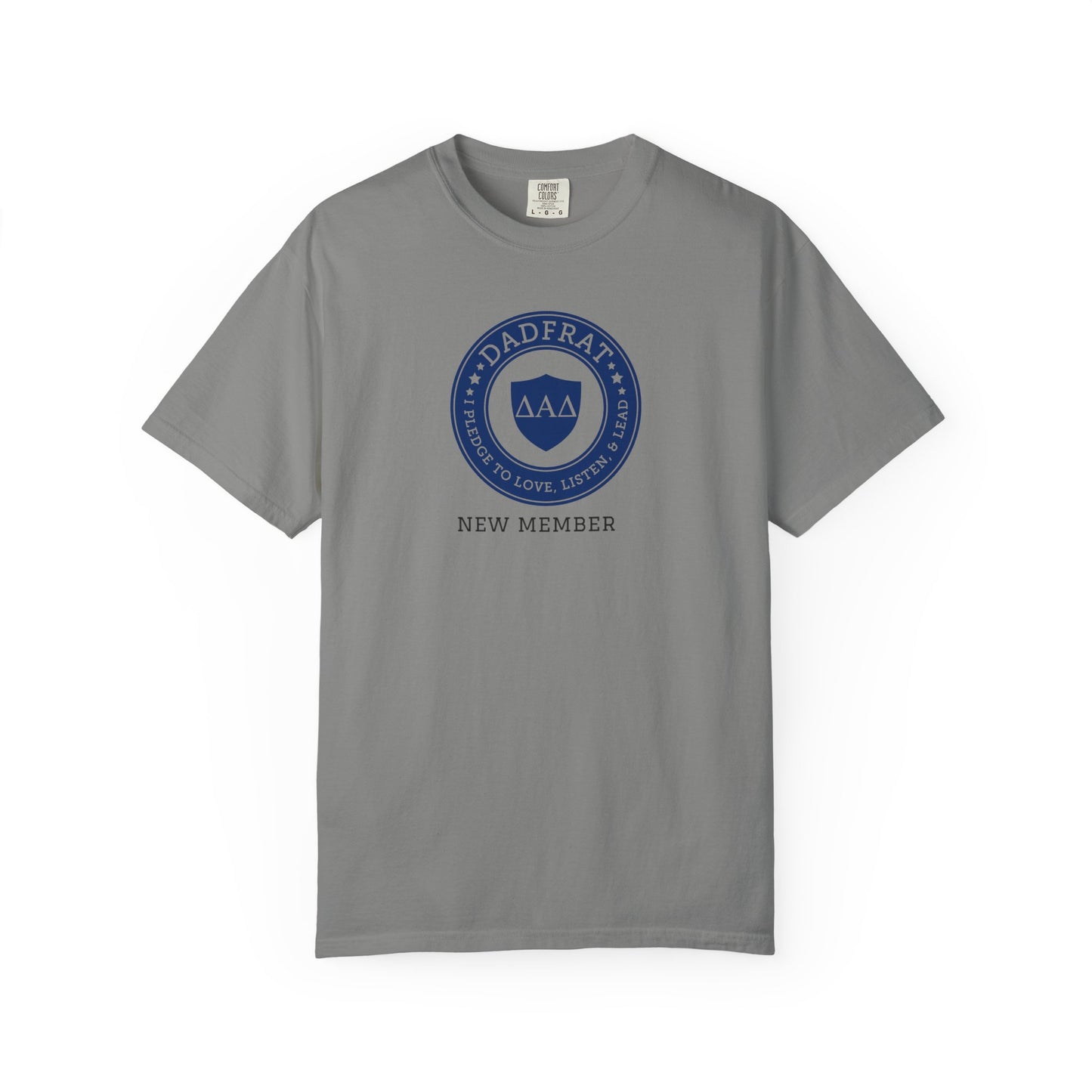 DadFrat New Member Tee