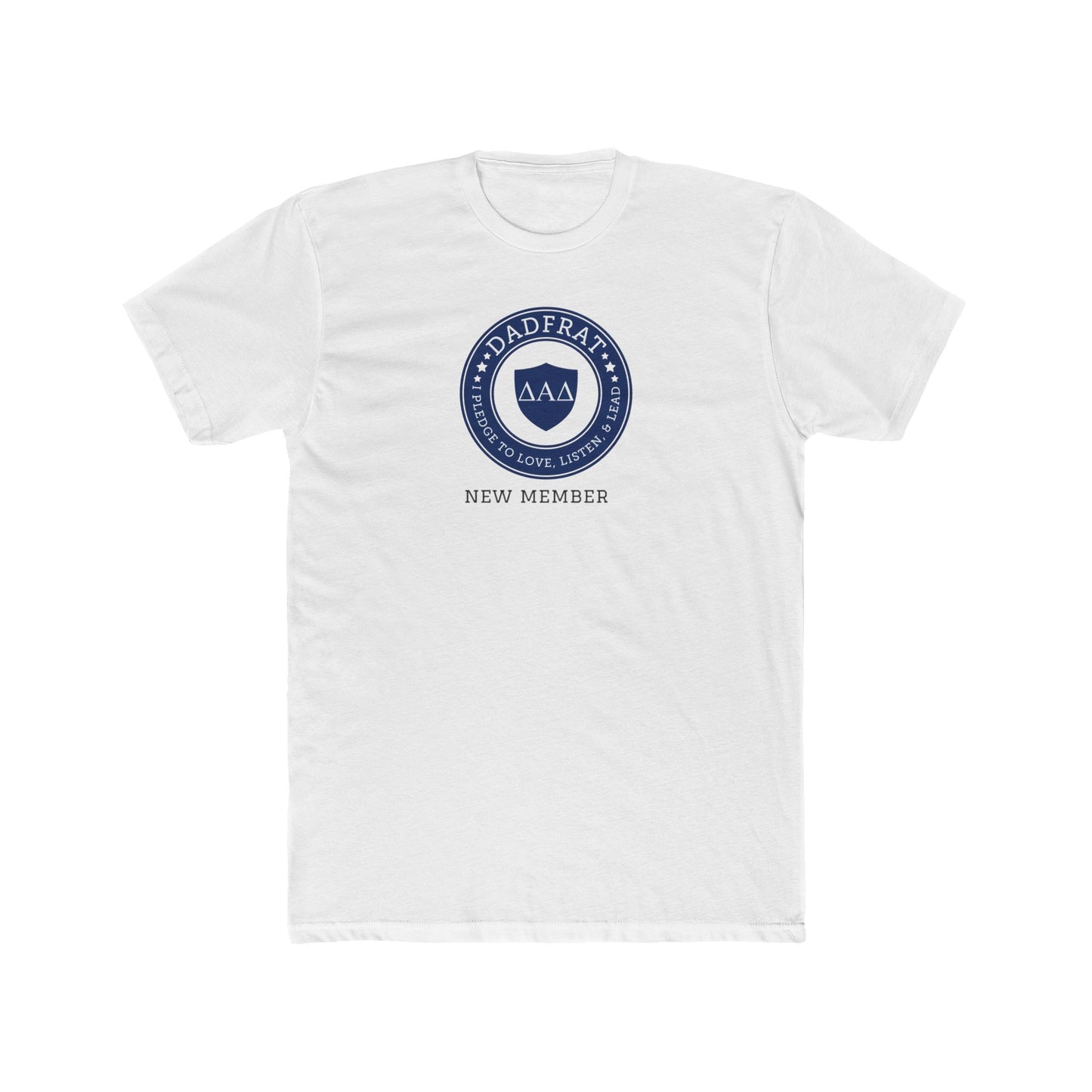 DadFrat New Member Tee