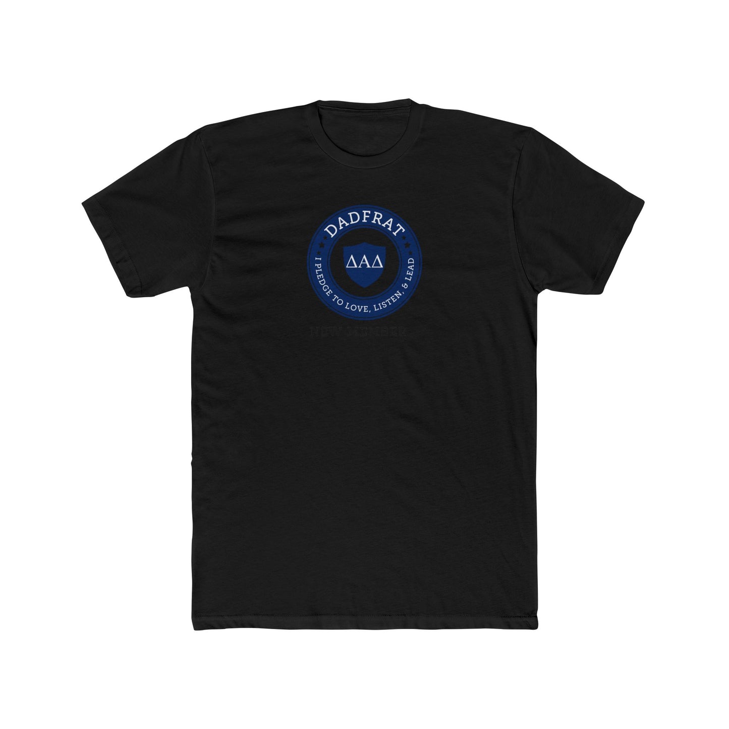 DadFrat New Member Tee