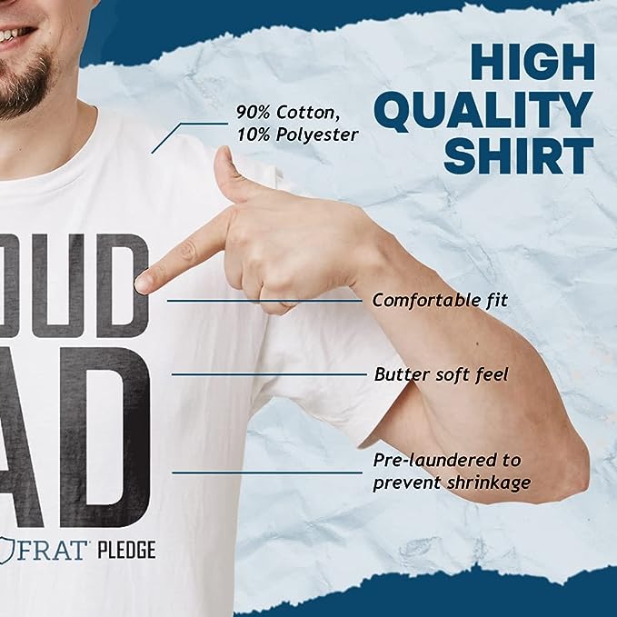 DadFrat Proud Dad Shirt