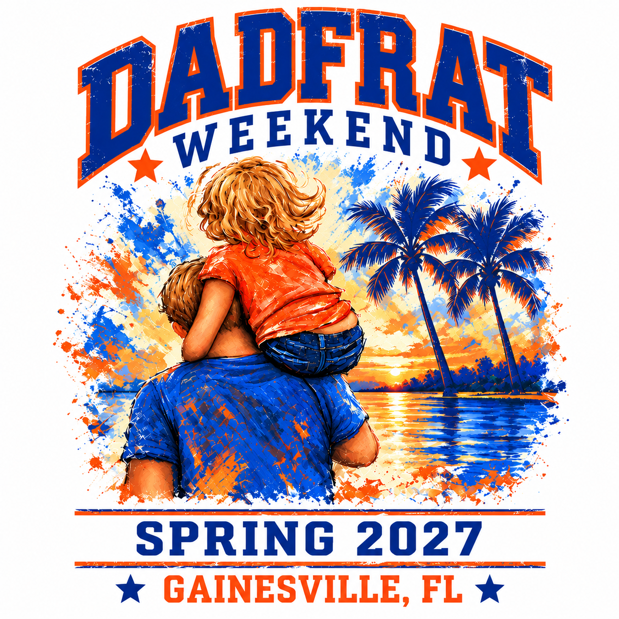 DadFrat Weekend Spring 2027 Gainesville FL