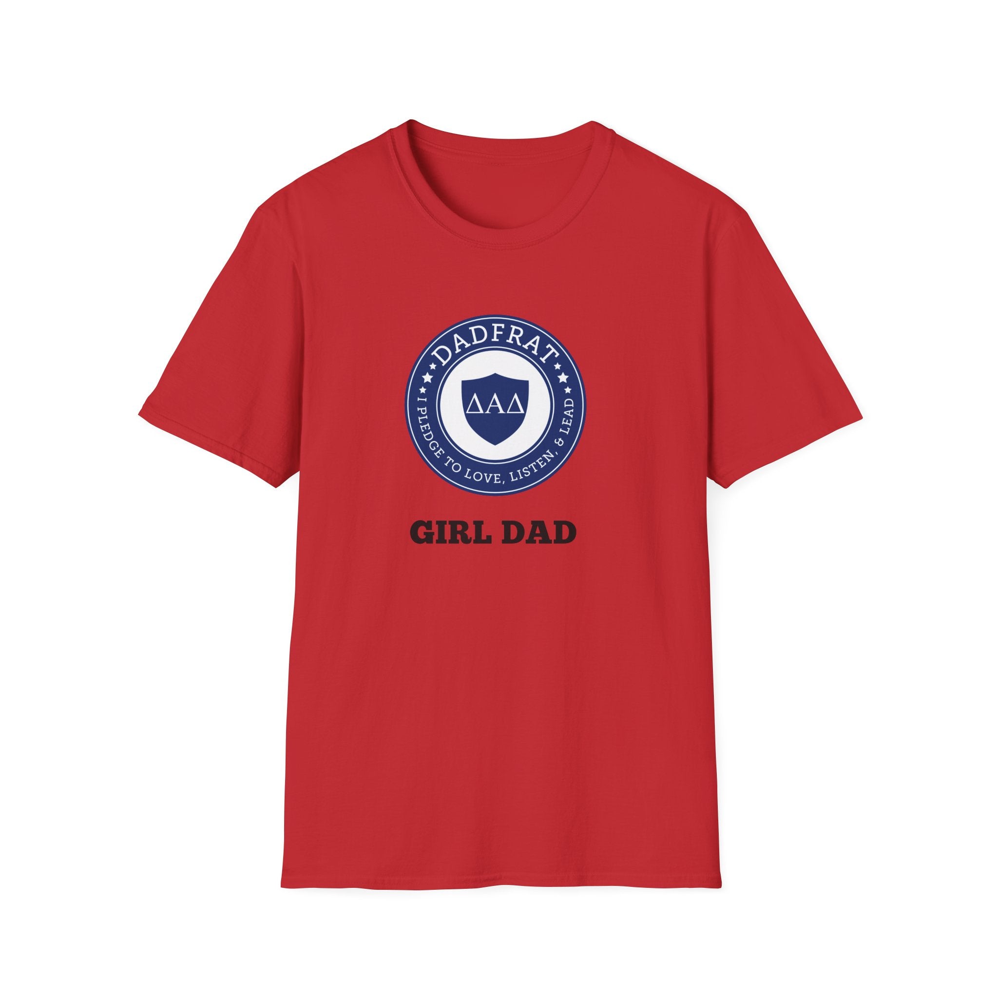 DadFrat™ Dad Girl T-Shirt