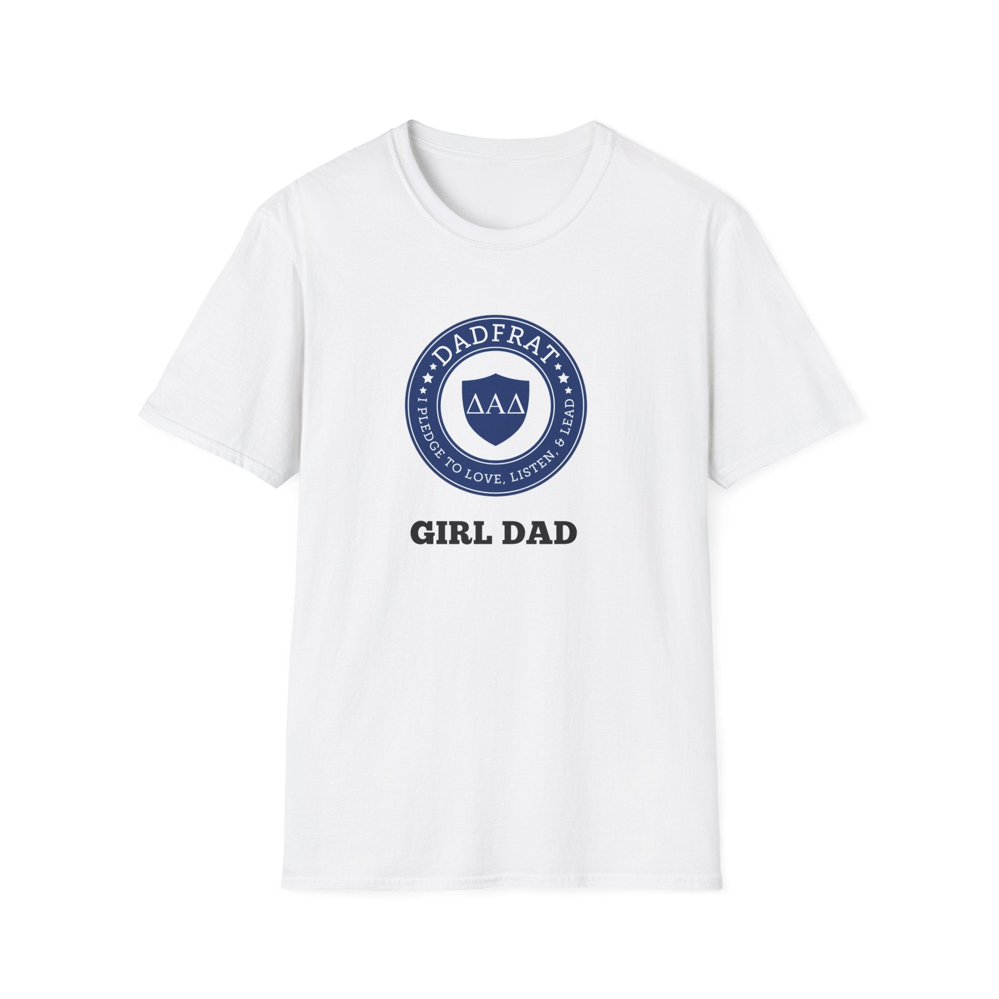 DadFrat™ Dad Girl T-Shirt