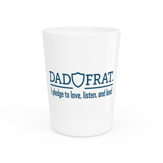 DadFrat Shot Glass