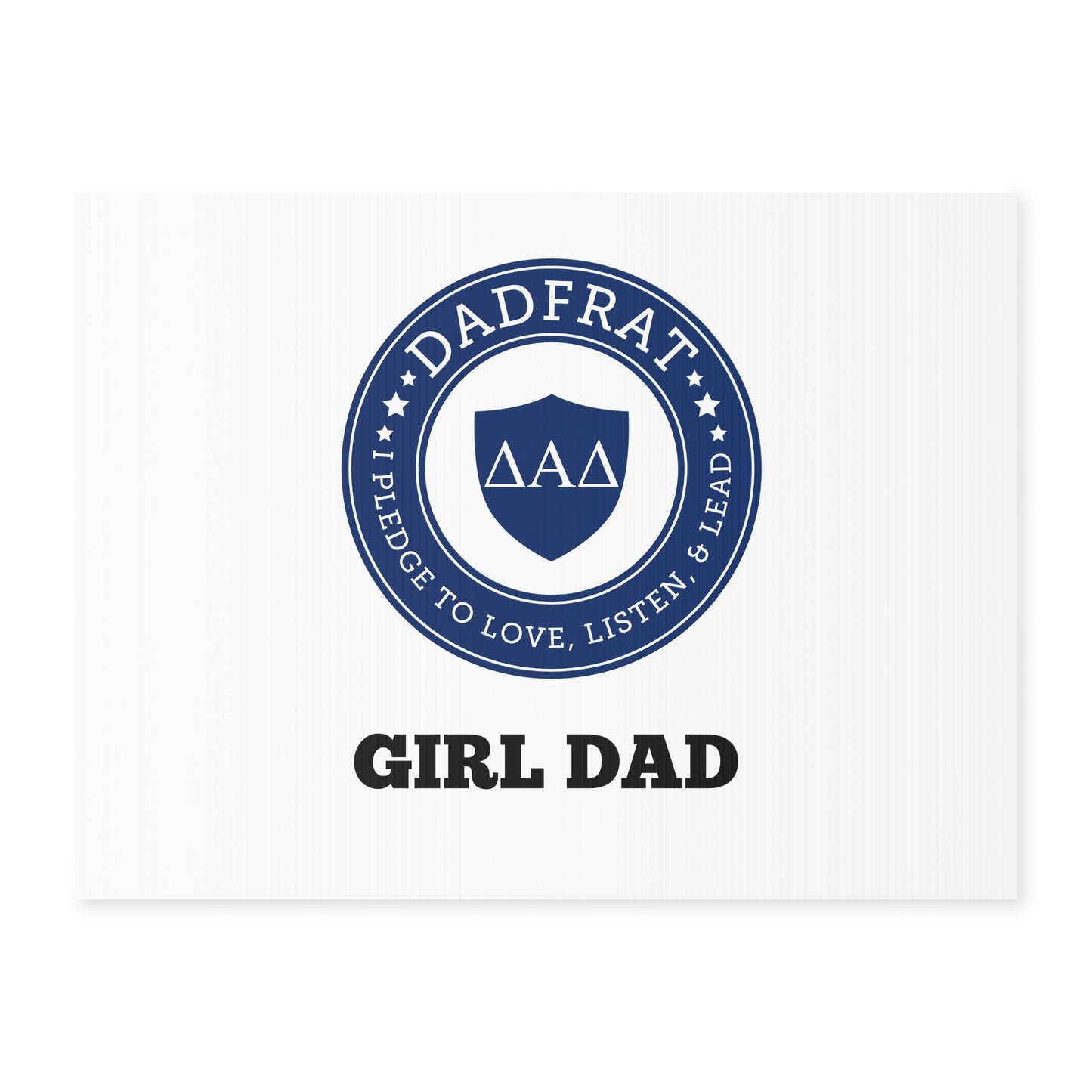 Yard Sign Girl Dad