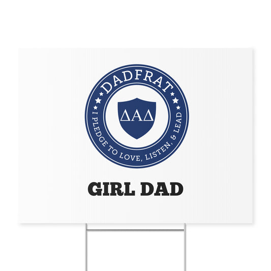 Yard Sign Girl Dad