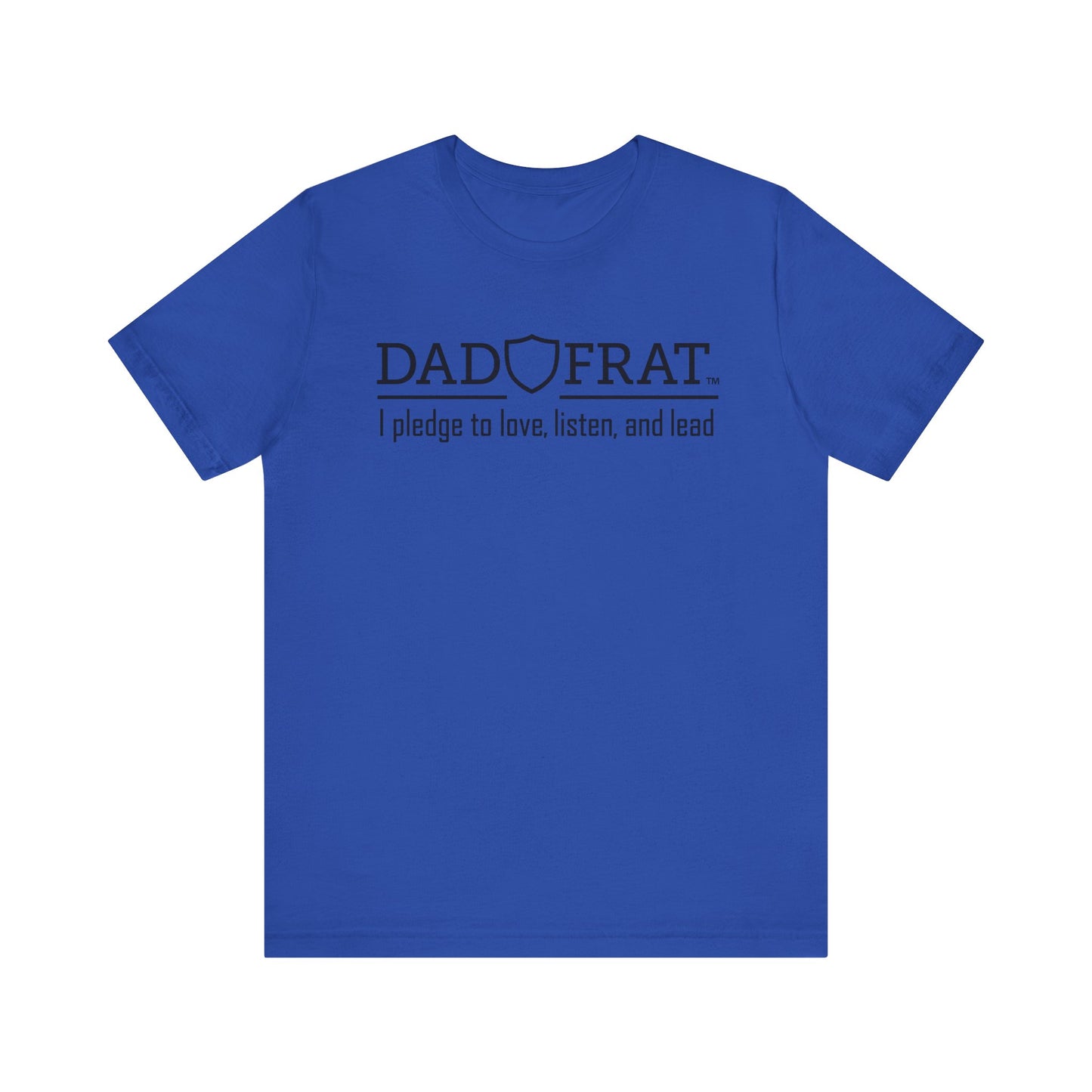 DadFrat Pledge Tee