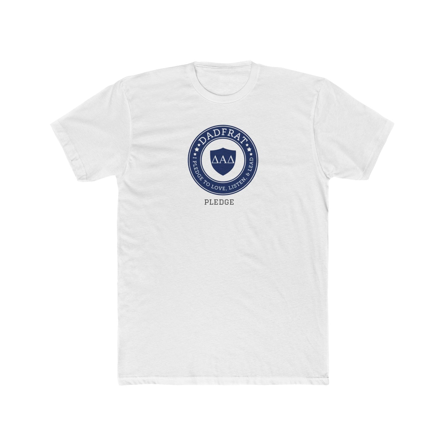 DadFrat Pledge Tee