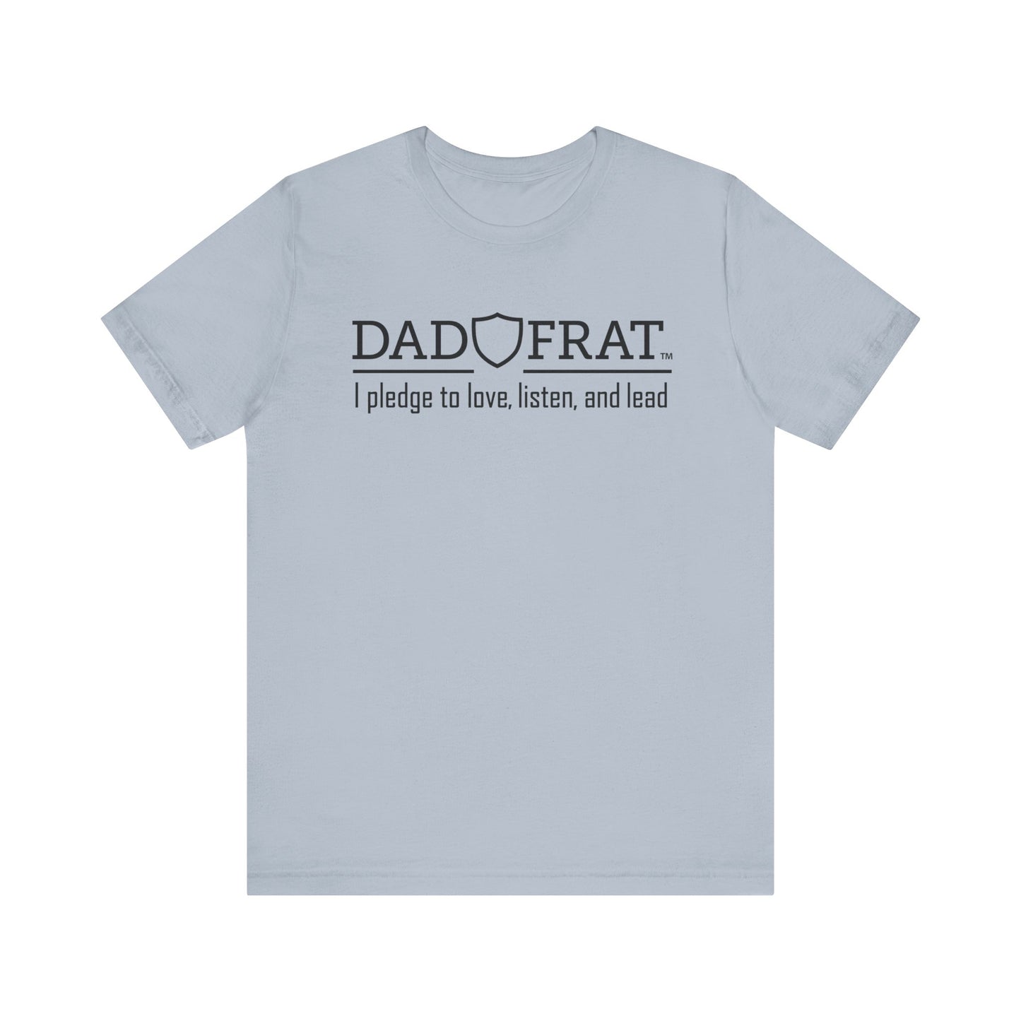 DadFrat Pledge Tee