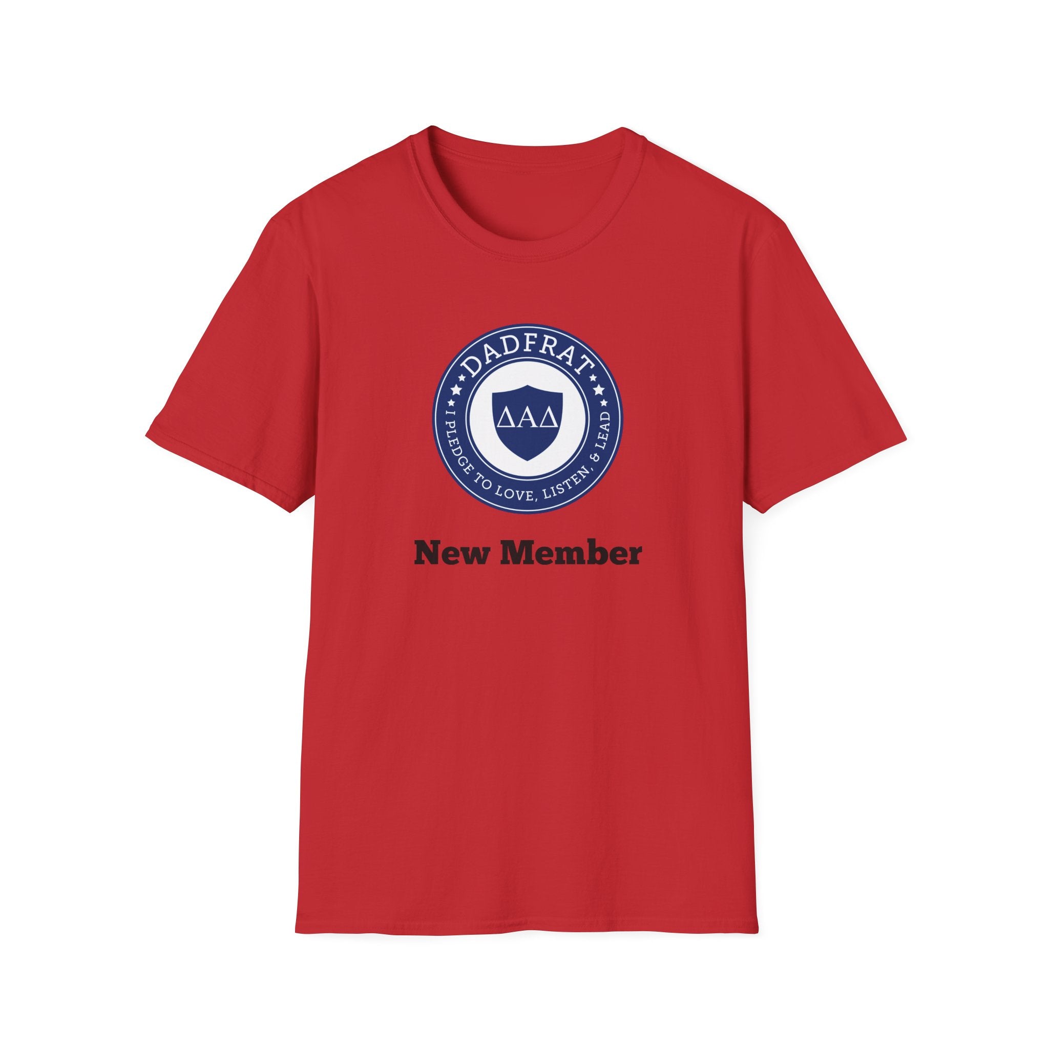DadFrat™ New Member T-Shirt