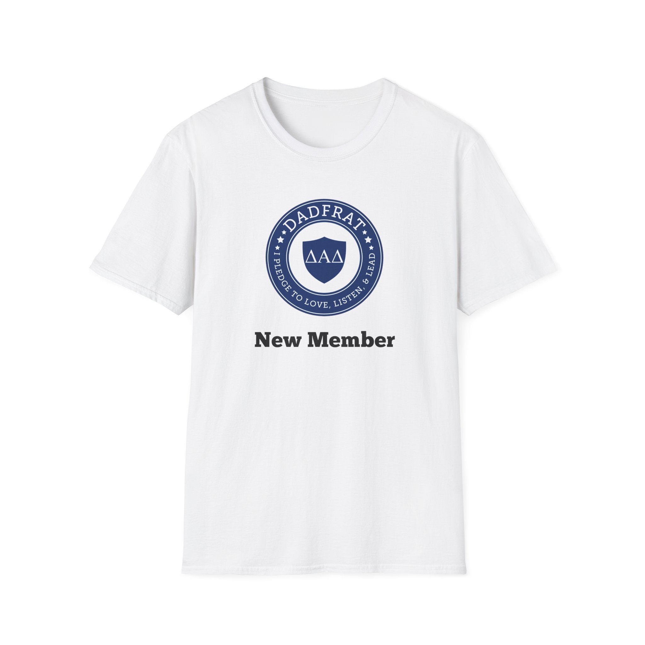 DadFrat™ New Member T-Shirt